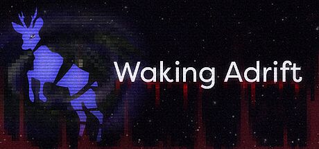Waking Adrift