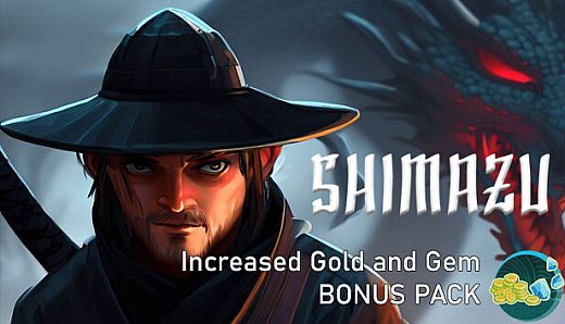 SHIMAZU - Increased Gold and Gem Bonus Pack
