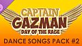 Captain Gazman Day Of The Rage - Dance Songs Pack 02