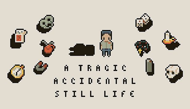 Buy A Tragic Accidental Still Life