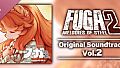 Fuga: Melodies of Steel 2 OST Vol. 2
