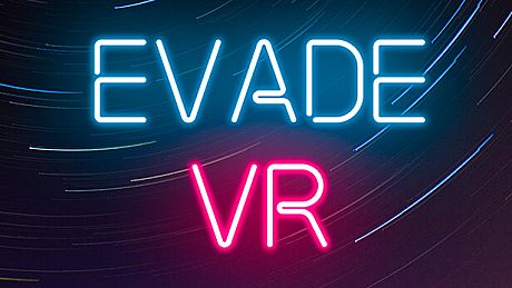 Evade VR Game