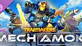 Trailmakers - Mech Amok