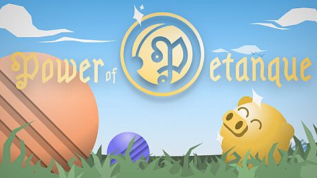 Power of Petanque Game