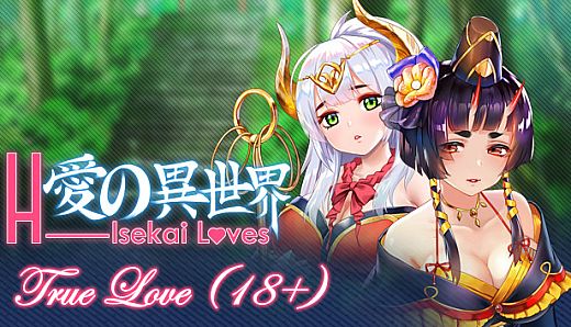 H-Isekai Loves : True Love (18+)