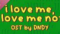 i love me, i love me not OST