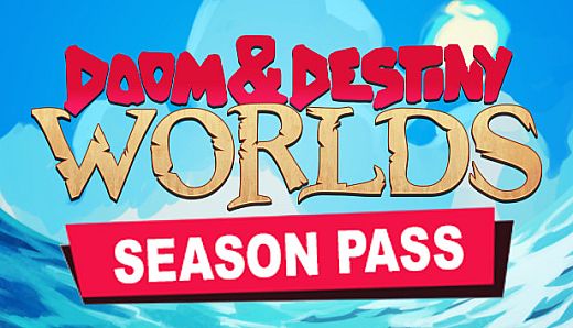 Doom & Destiny Worlds - Season Pass