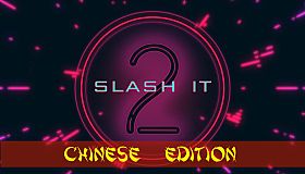 Slash it 2 - Chinese Edition Pack