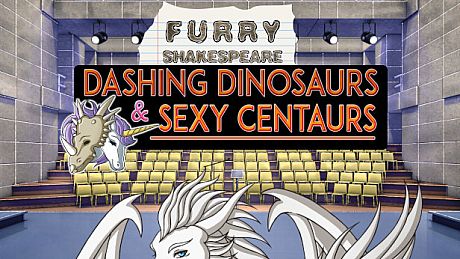 Furry Shakespeare: Dashing Dinosaurs & Sexy Centaurs Game