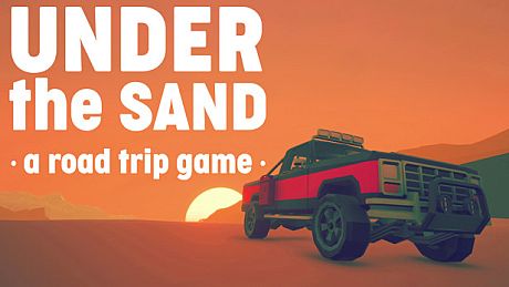 Under the Sand REDUX - a road trip simulator Game