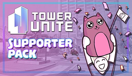Tower Unite - Supporter Pack