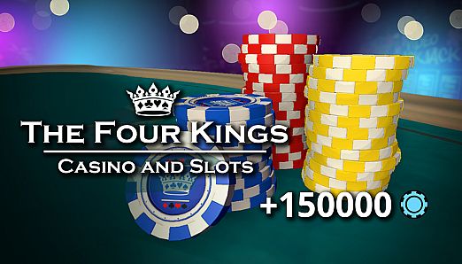 The Four Kings Casino and Slots - 150,000 Chip Pack