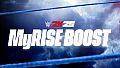 WWE 2K25 MyRISE Boost