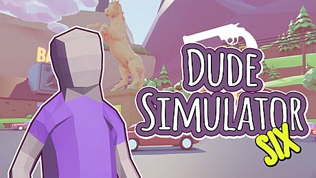 Dude Simulator Six Game