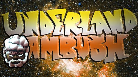 Underland Ambush Game
