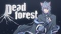 Dead Forest - 18+ Adult Only Content