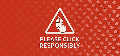 Please Click Responsibly