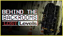 Kup Behind The Backrooms : Lost Levels na PC