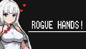 ROGUE HANDS!