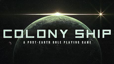 Colony Ship: A Post-Earth Role Playing Game Game