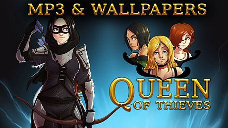 Queen Of Thieves MP3 + Wallpapers DLC