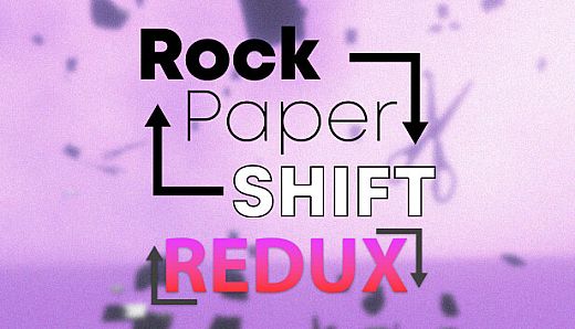 Rock Paper SHIFT ⌞REDUX⌝