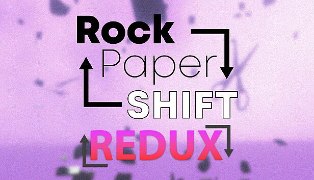 Buy Rock Paper SHIFT ⌞REDUX⌝