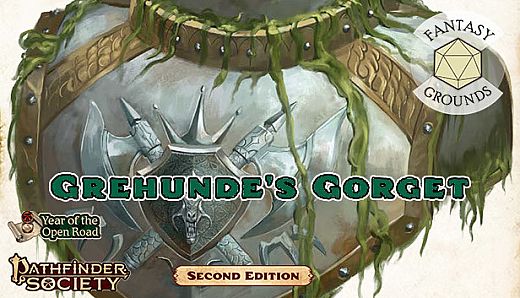 Fantasy Grounds - Pathfinder 2 RPG - Pathfinder Society Quest #3: Grehunde's Gorget