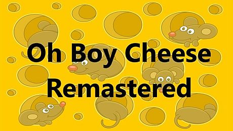 Oh Boy Cheese Remastered Game
