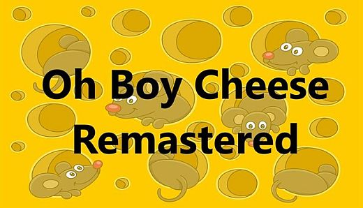 Oh Boy Cheese Remastered