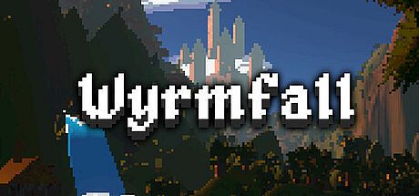 Wyrmfall Game