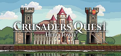 Crusaders Quest : Hero Town