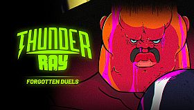 Thunder Ray - Forgotten Duels