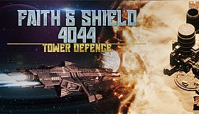 Faith & Shield:4044 Tower Defense