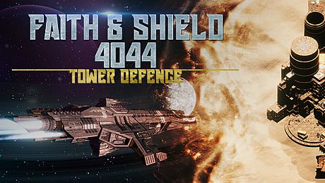 Faith & Shield:4044 Tower Defense Game