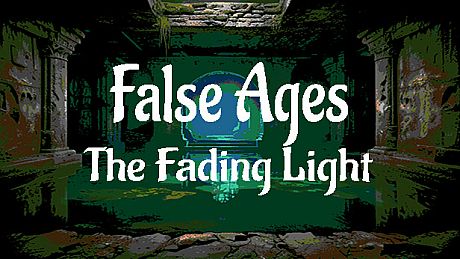 False Ages - The Fading Light Game