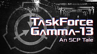 TaskForce Gamma-13 : An SCP Tale Game
