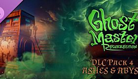 Ghost Master: Resurrection | Ashes & Abyss