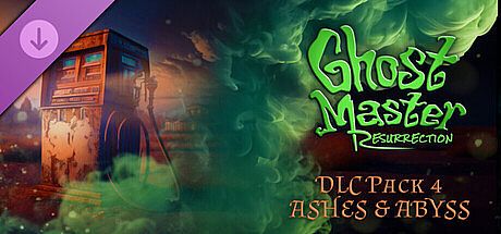 Ghost Master: Resurrection | Ashes & Abyss DLC