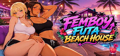 FEMBOY FUTA BEACH HOUSE