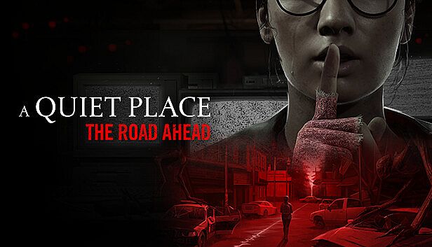 Buy A Quiet Place: The Road Ahead