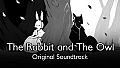 The Rabbit and The Owl - Original Soundtrack