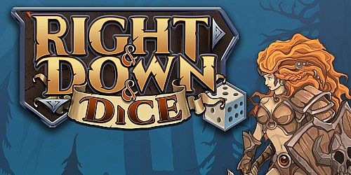 Right and Down and Dice