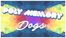 Poly Memory: Dogs