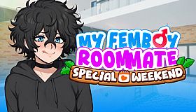 My Femboy Roommate: Special Weekend