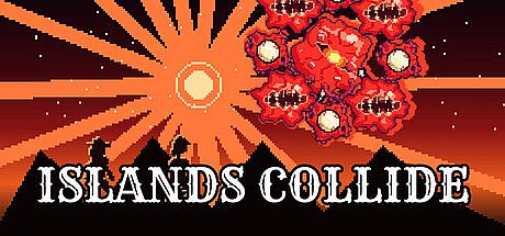 Islands Collide