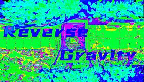 Reverse Gravity