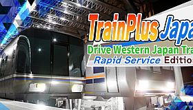 Train Plus Japan Drive Western Japan Trains! Rapid Service Edition