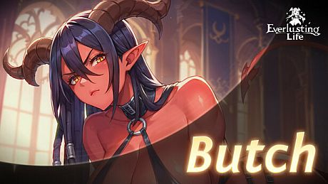 Everlusting Life - Mascot Butch DLC