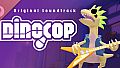Dinocop Soundtrack